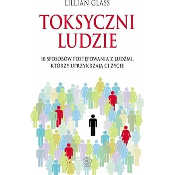 Toksyczni ludzie - Glass Lilllian
