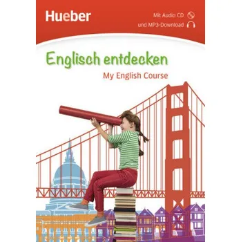 Německý jazyk Englisch entdecken, m. Audio-CD - Hueber Verlag GmbH & Co. KG
