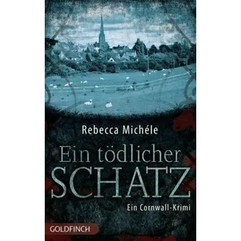 Ein tödlicher Schatz - Michéle, Rebecca