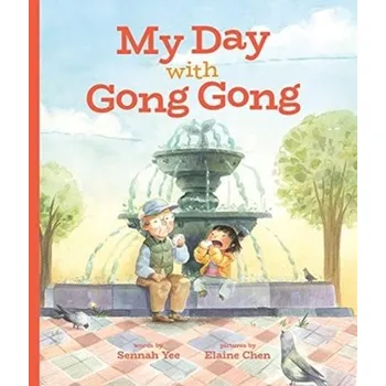 My Day with Gong Gong - Yee, Sennah