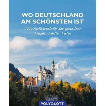 Cestování Wo Deutschland am schönsten ist