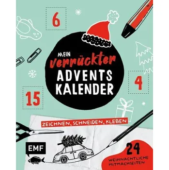 Encyklopedie Mein verrückter Adventskalender - Das Mitmachbuch: zeichnen, schneiden, kleben