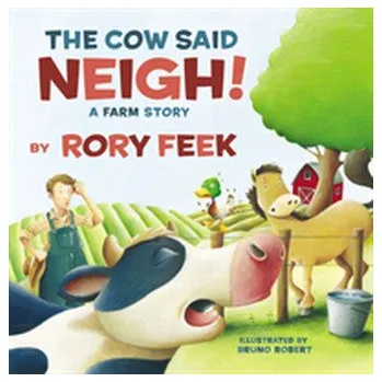 Příroda The Cow Said Neigh! (board book) - Feek, Rory