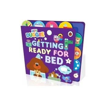 Kniha Hey Duggee: Getting Ready for Bed - Hey Duggee
