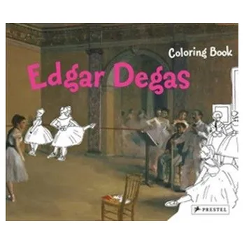 První čtění Edgar Degas Coloring Book - Roeder, Annette