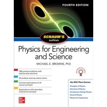 Přírodní věda Schaum's Outline of Physics for Engineering and Science, Fourth Edition - Browne, Michael