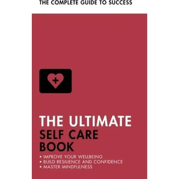 The Ultimate Self Care Book - Seeger, Clara