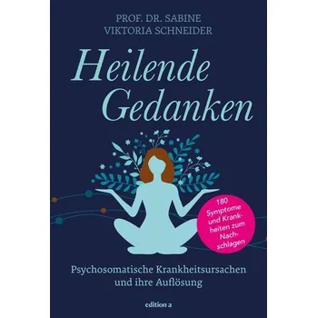 Heilende Gedanken - Schneider, Sabine