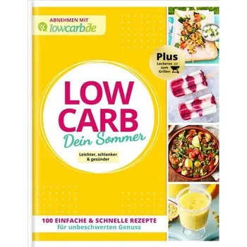 Abnehmen mit lowcarb.de - LOW CARB Dein Sommer - Redaktion LOWCARB. de