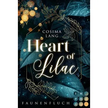 Faunenfluch 1: Heart of Lilac - Lang, Cosima
