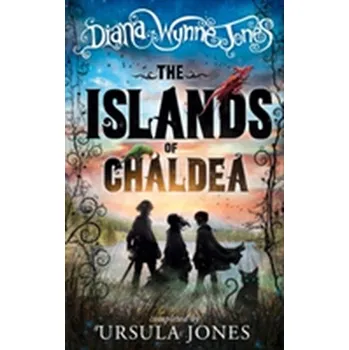 The Islands of Chaldea - Diana Wynne Jones