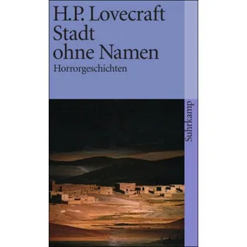 Stadt ohne Namen - H. P. Lovecraft