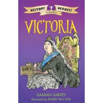 History Heroes: Victoria - Harvey, Damian