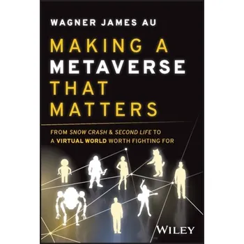 Technika Making a Metaverse That Matters - Wagner, Rodd; Harter, James K.