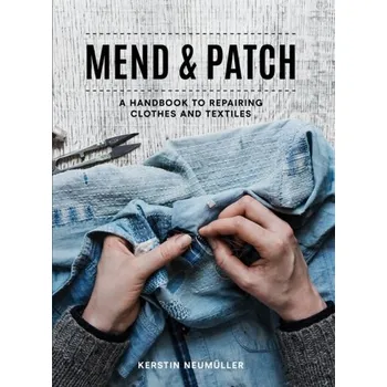 Mend & Patch - Luhanko, Douglas; Neumuller, Kerstin
