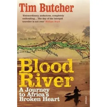 Literární cestopis Blood River, English edition - Butcher, Tim