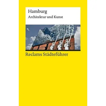 Cestování Reclams Städteführer Hamburg - Meyhöfer, Dirk