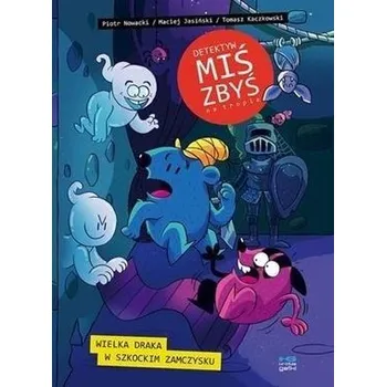 Detektyw Miś Zbyś na tropie. Wielka draka.. - Jasiński Maciej