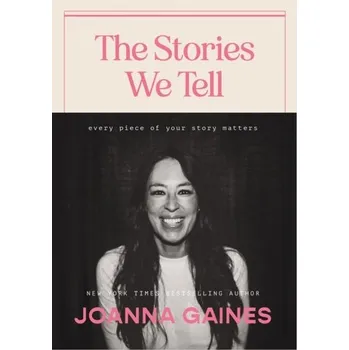 Literární biografie The Stories We Tell - Gaines, Joanna