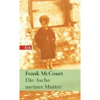 Literární biografie Die Asche meiner Mutter, Sonderausgabe - Frank McCourt