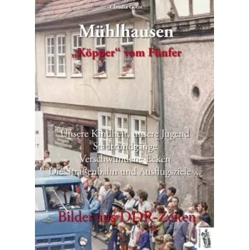 Mühlhausen - 'Köpper' vom Fünfer - Götze, Claudia