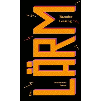 Der Lärm - Theodor Lessing