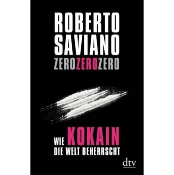 ZeroZeroZero - Roberto Saviano
