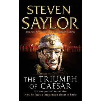 The Triumph of Caesar - Steven Saylor