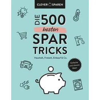 Příroda Die 500 besten Spar-Tricks