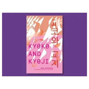 Kyoko and Kyoji - Han, JungHyun (Korea University, Seoul)