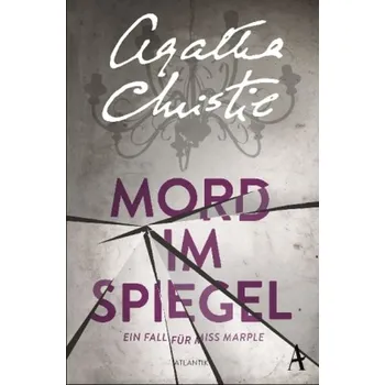 Mord im Spiegel - Agatha Christie