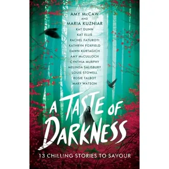 A Taste of Darkness - Foxfield, Kathryn