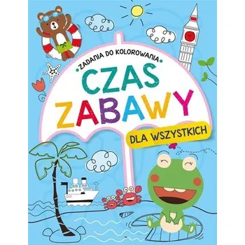 Hlavolam Czas zabawy dla wszystkich. Zadania do kolorowania - praca zbiorowa