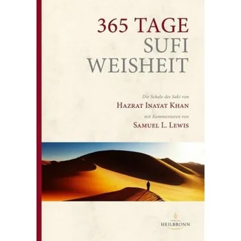 365 Tage Sufi-Weisheit - Inayat Khan, Hazrat