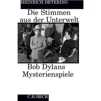 Die Stimmen aus der Unterwelt - Detering, Heinrich