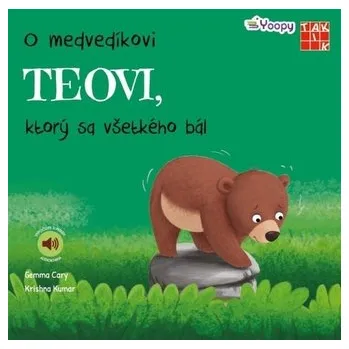 O medvedíkovi Teovi, ktorý sa všetkého bál - Cary, Krishna Kumar Gemma