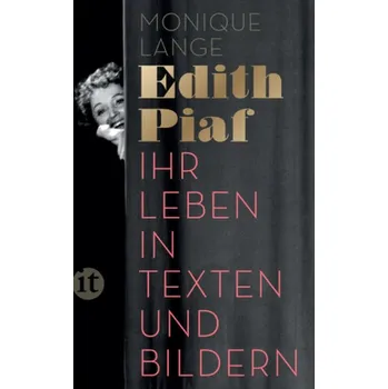 Literární biografie Edith Piaf - Lange, Monique