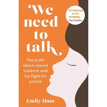 Literární biografie We Need to Talk - Huang, Helen Q.; Hoem, Emily; Hunt, Kelsey
