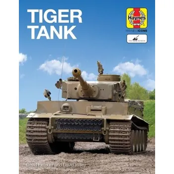 Tiger Tank (Icon) - Hayton, Michael; Taylor, Dick