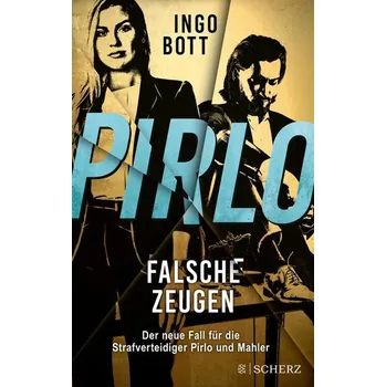 Pirlo - Falsche Zeugen - Bott, Ingo