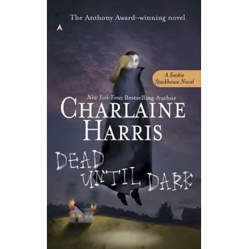 Dead Until Dark. Vorübergehend tot, englische Ausgabe - Charlaine Harris