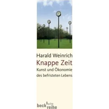 Knappe Zeit - Weinrich, Harald