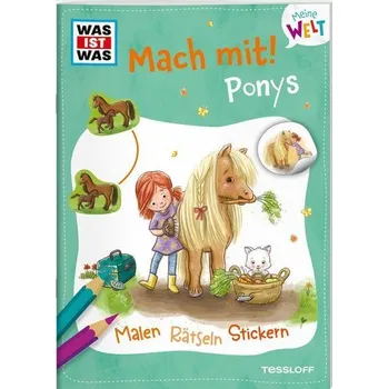 První čtění WAS IST WAS Meine Welt Mach mit! Ponys - Baier, Katja