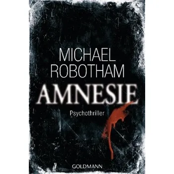 Amnesie - Michael Robotham