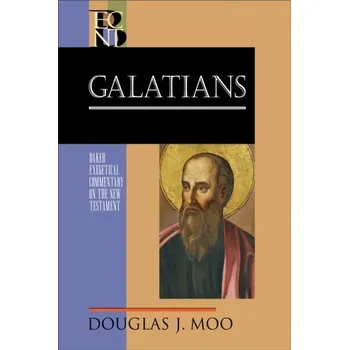 Galatians - Moo, Douglas J.; Moo, Jonathan A.