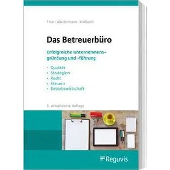 Das Betreuerbüro - Thar, Jürgen [DE] (2023, Brožovaná, Reguvis Fachmedien GmbH)
