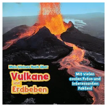 První čtění Mein kleines Buch über Vulkane und Erdbeben - Martin, Claudia