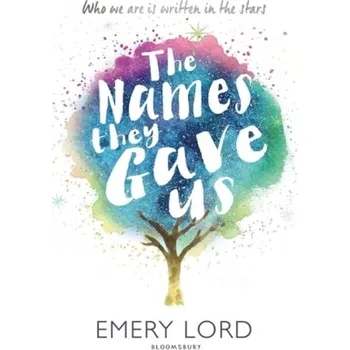 The Names They Gave Us - Lord, Emery