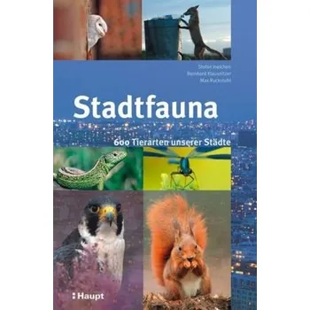 Stadtfauna - Ineichen, Stefan [DE] (2012, Vázaná, Haupt)