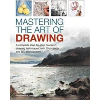 Mastering the Art of Drawing - Sidaway, Ian